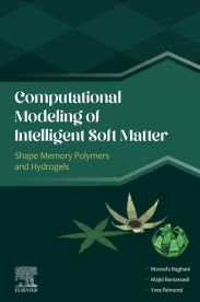 Computational modeling of intelligent soft matter : shape memory polymers and hydrogels